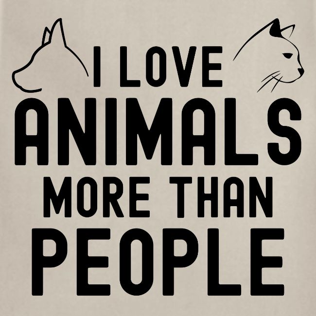 I Love Animals More Than People - Dog & Cat Heads