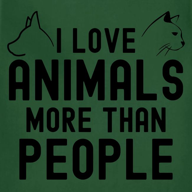 I Love Animals More Than People - Dog & Cat Heads