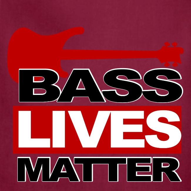 BASS LIVES MATTER