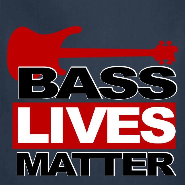 BASS LIVES MATTER