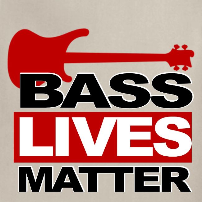 BASS LIVES MATTER
