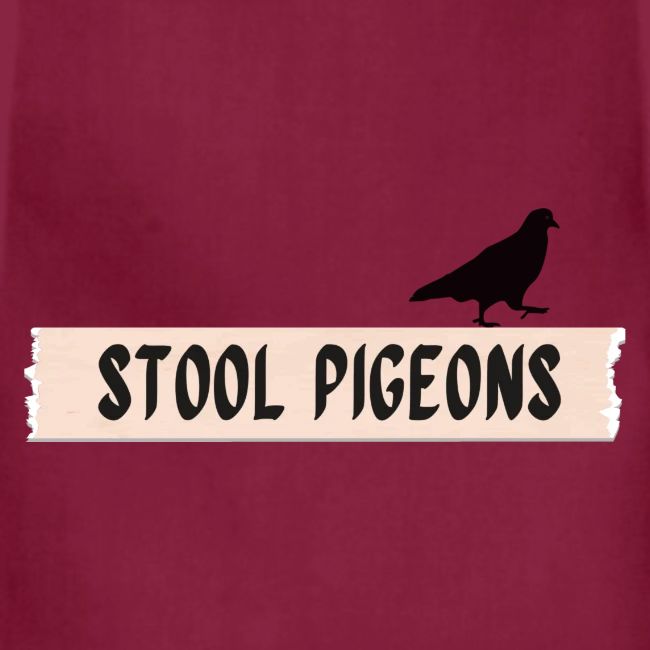 Stool Pigeons