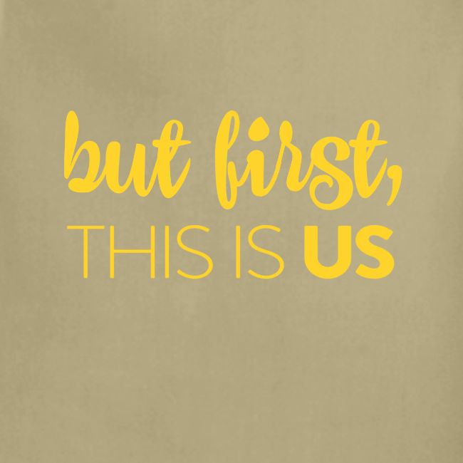 But first, This Is Us