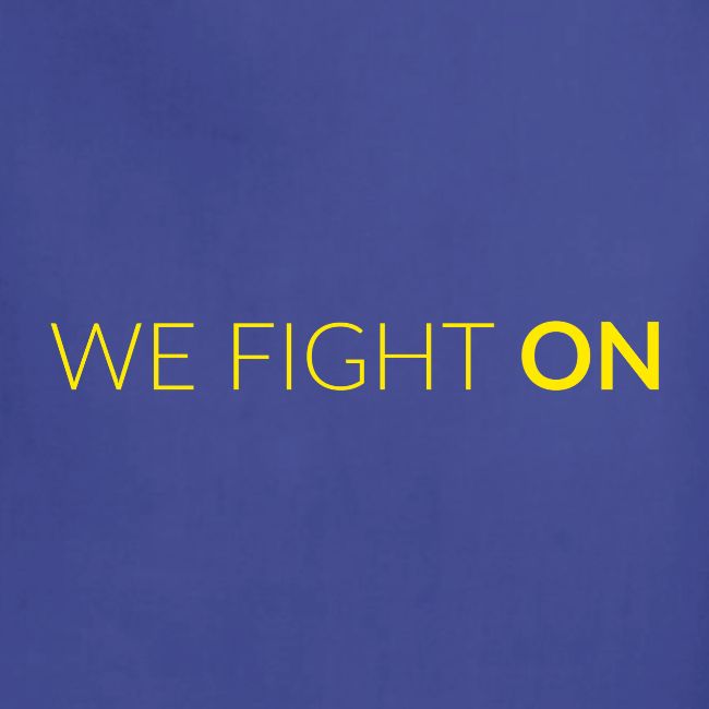 We Fight On