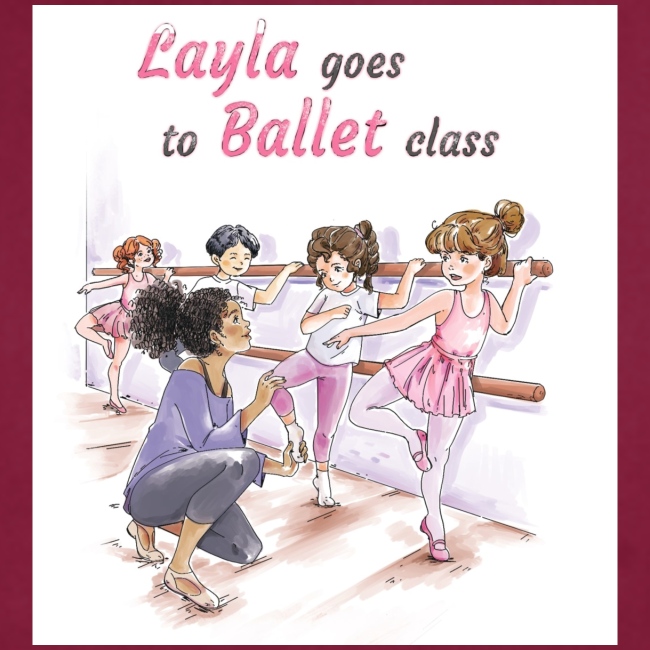 Layla goes to Ballet class
