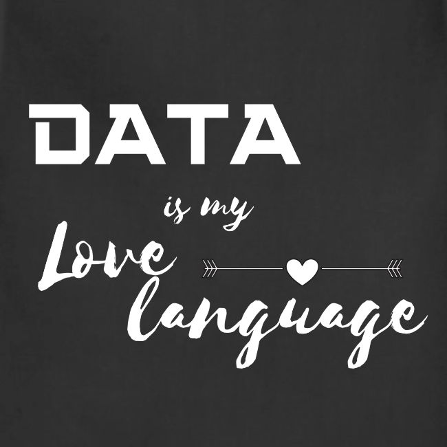 Data is My Love Language (dark)