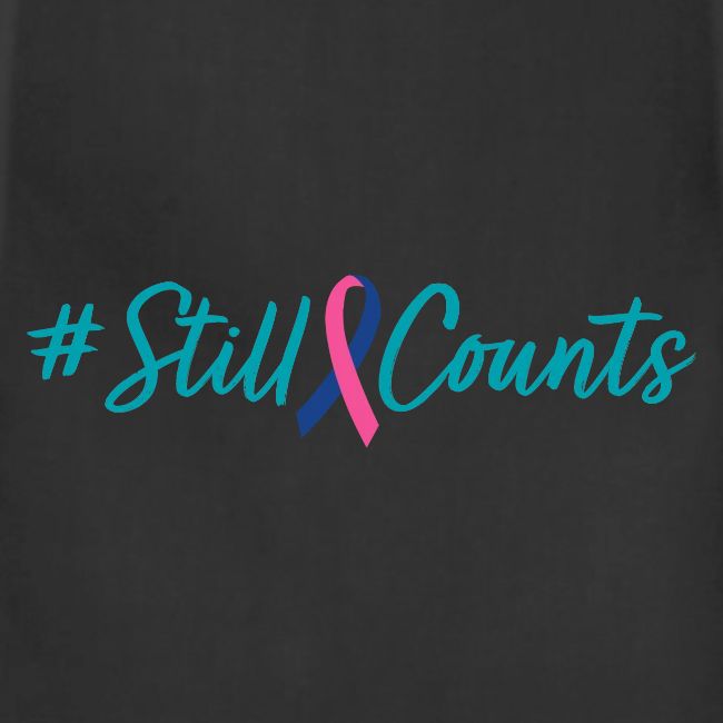 Your Baby #StillCounts (Customizable!)