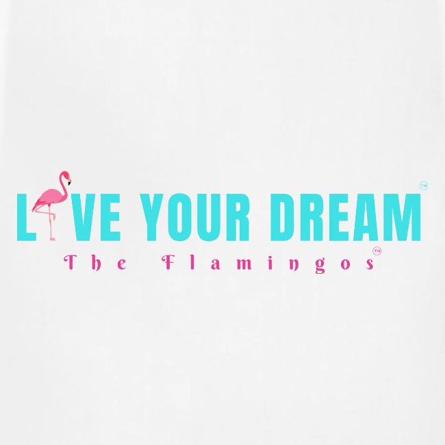 Live Your Dream w/Flamingo Bird