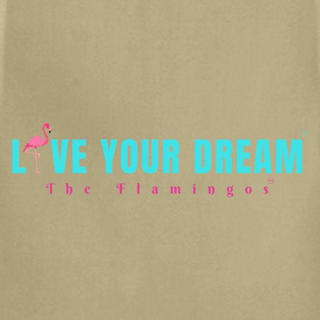 Live Your Dream w/Flamingo Bird