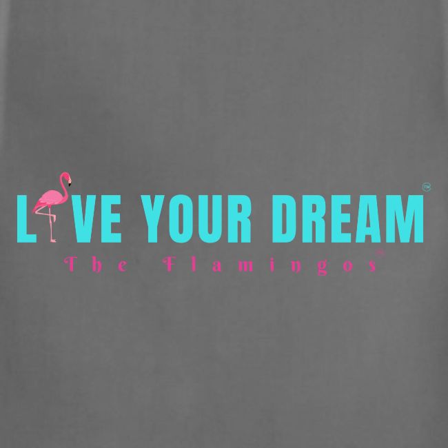 Live Your Dream w/Flamingo Bird