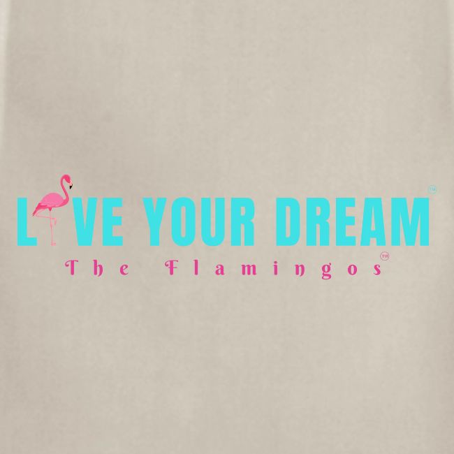 Live Your Dream w/Flamingo Bird