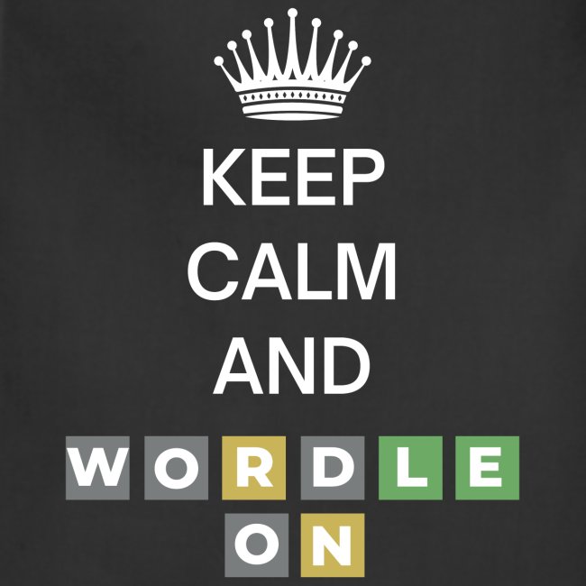 Keep Calm And Wordle On