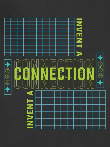 Invent a Connection