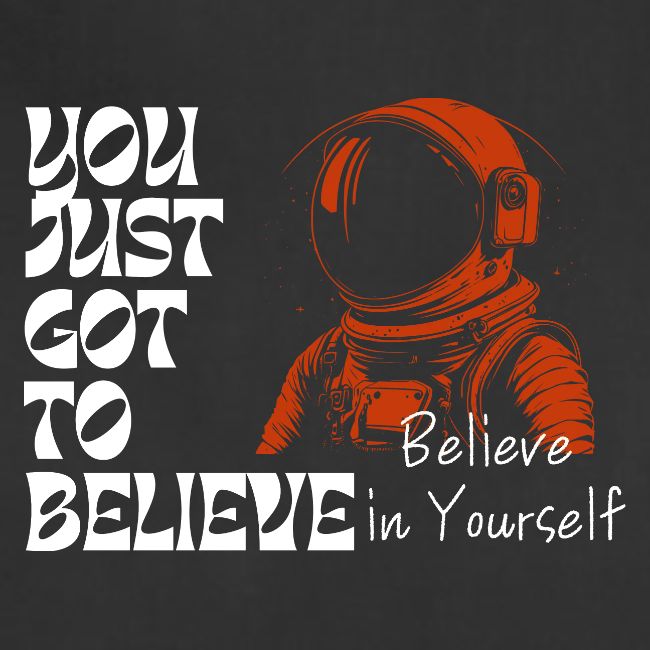 Believe in Yourself
