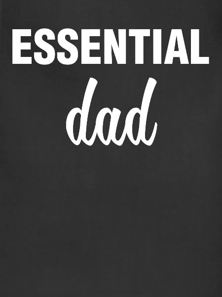 Essential Dad