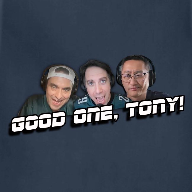 GOOD ONE, TONY! (no glow)