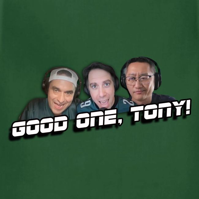 GOOD ONE, TONY! (no glow)