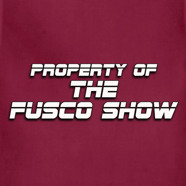 PROPERTY OF FUSCO SHOW