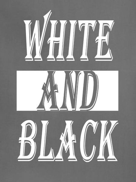 White and Black