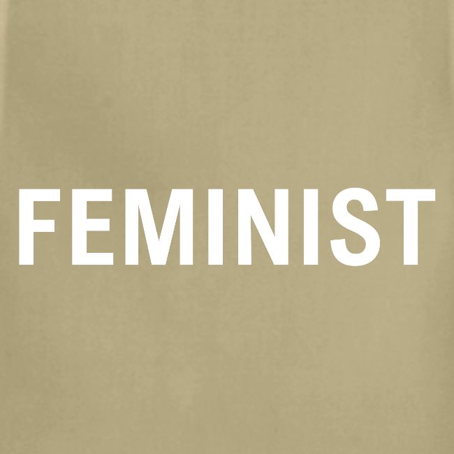 FEMINIST | Make a Feminist Statement