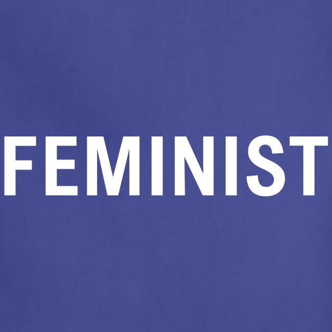 FEMINIST | Make a Feminist Statement