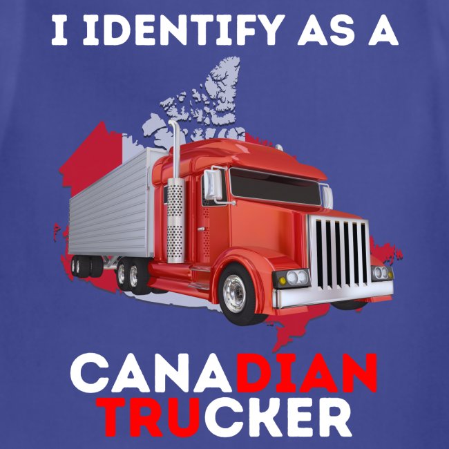 I Identify As A Canadian Trucker Freedom Convoy 22