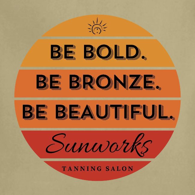 Be Bold. Be Bronze. Be Beautiful.