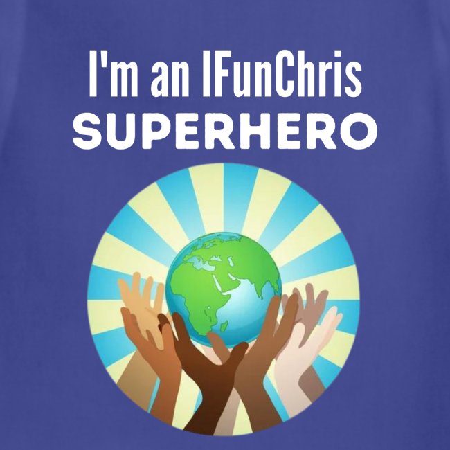 I'm an IFunChris SuperHero