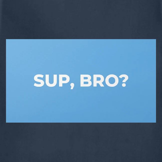 SUP BRO TEE