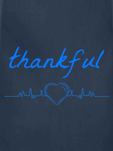 Thankful. Give Thanks Gratitude