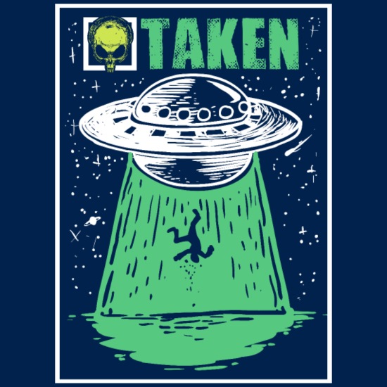 Funny Alien Abduction Meme & Quote Gift | Already' Apron | Spreadshirt