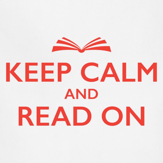 Keep Calm and Read On
