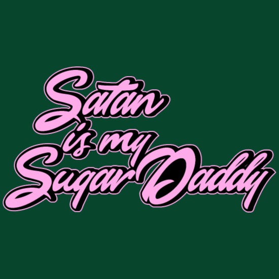 Satan is my Sugar Daddy funny quotes' Apron | Spreadshirt