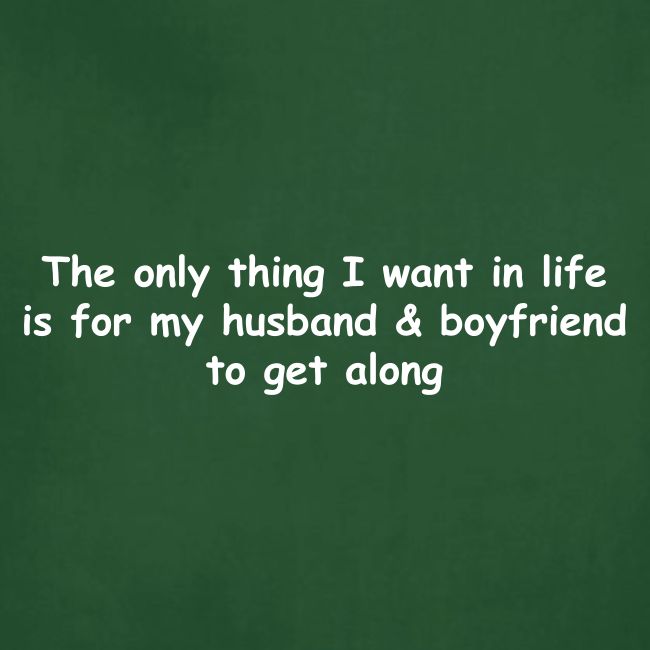 Get Along - Husband & Boyfriend