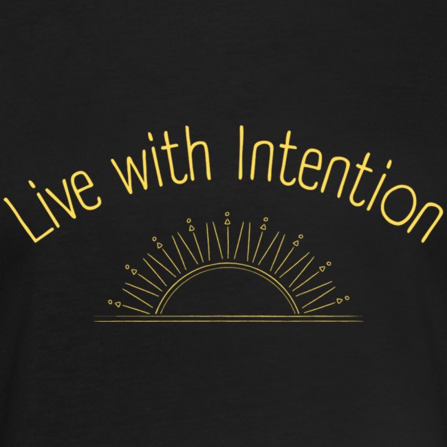 Live with Intention