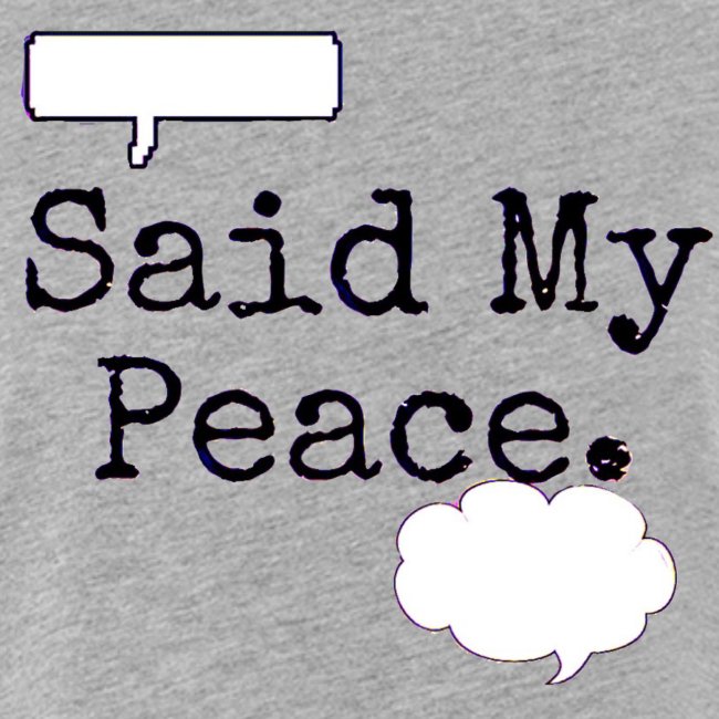 Said My Peace
