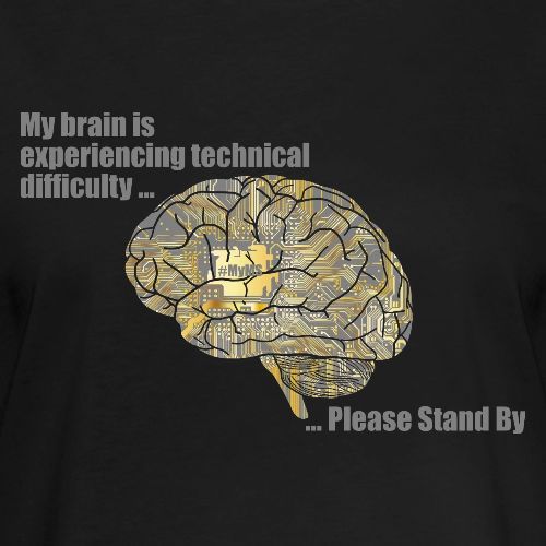 Please Stand By - MS Brain Having Difficulties