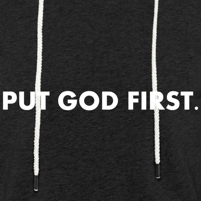PUT GOD FIRST.