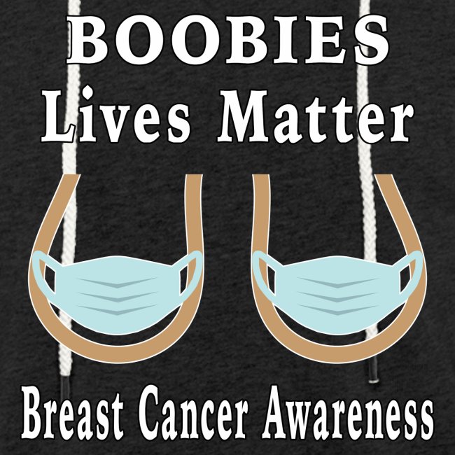 BOOBIES Lives Matter Breast Cancer Awareness 2021.