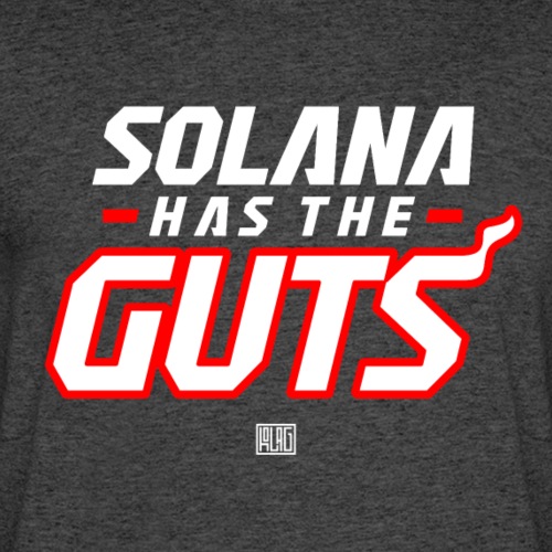 Solana Has The Guts