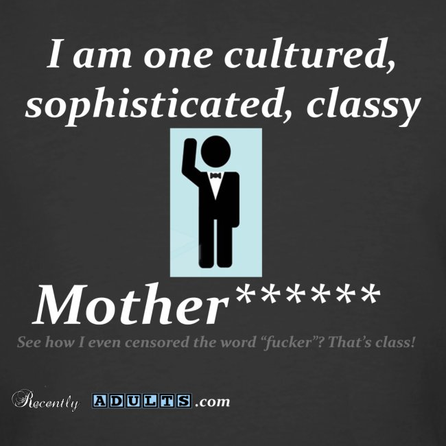 Classy Motherf*****