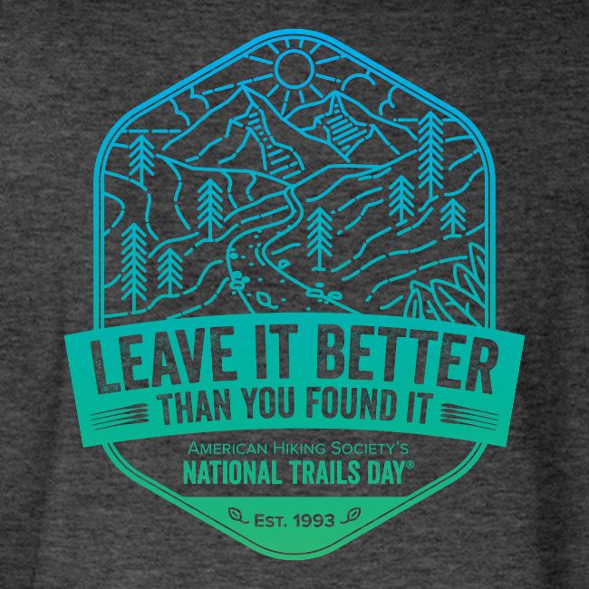 Leave It Better Than You Found It