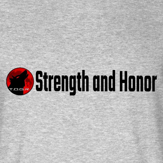 Strength and Honor - Black Letters