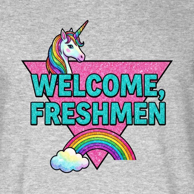 "Welcome, Freshmen"