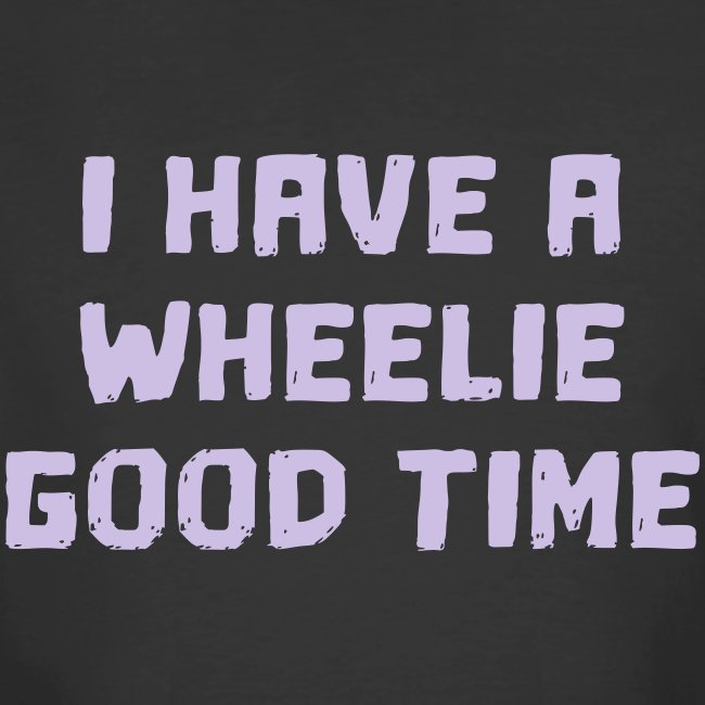 I have a wheelie good time as a wheelchair user