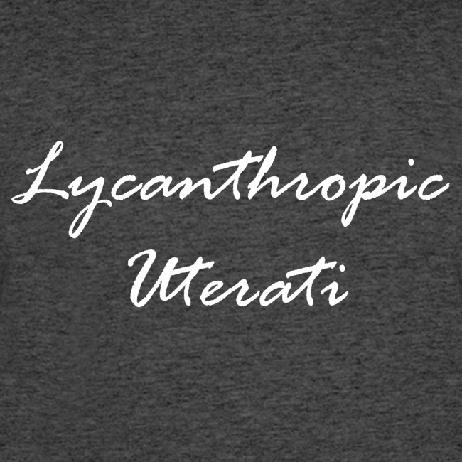 Lycanthropic Uterati