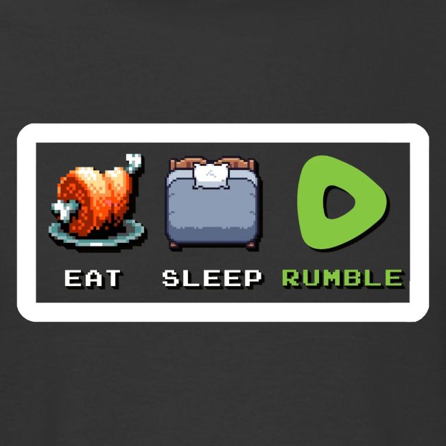 Eat Sleep Rumble merch