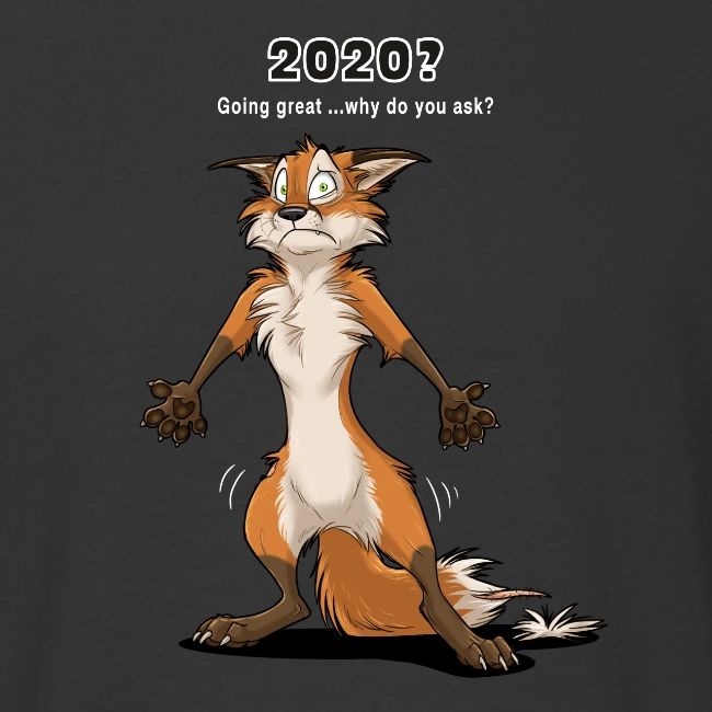 2020? Going great... (for dark backgrounds)