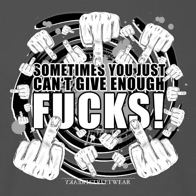 Not enough fucks given!
