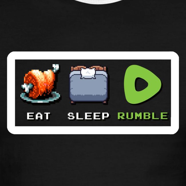 Eat Sleep Rumble merch